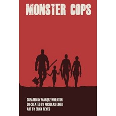 (英文圖書) Monster Cops Issue #0 平裝版, Independently Published, 英文