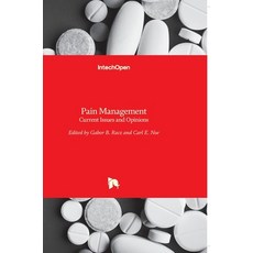 (英文圖書) Pain Management: Current Issues and Opinions 精裝版, Intechopen, 英文
