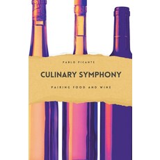 (英文圖書) Culinary Symphony: Pairing Food and Wine 平裝版, Richards Education, 英文