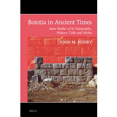 (英文圖書) Boiotia in Ancient Times: Some Studies of Its Topography History Cults and Myths 精裝版, Brill, 英文