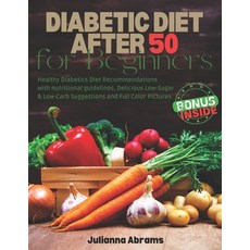 (英文圖書) Diabetic Diet After 50 for Beginners: Healthy Diabetics Diet Recommendations wi... 平裝版, Independently Published, 英文