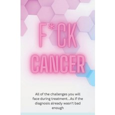 (英文圖書) F*ck Cancer 平裝版, Independently Published, 英文