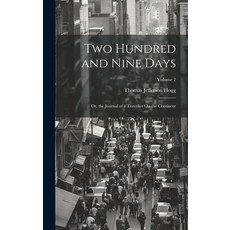 (英文圖書) Two Hundred and Nine Days: Or the Journal of a Traveller On the Continent; Volume 2 精裝版, Legare Street Press, 英文