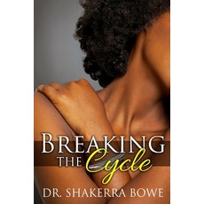 Breaking the Cycle 平裝版, Createspace Independent Publishing Platform, 英文
