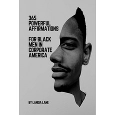 (英文圖書) 365 Powerful Affirmations for Black Men in Corporate America 平裝版, Independently Published, 英文