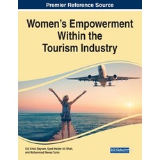(英文圖書) Women's Empowerment Within the Tourism Industry 平裝版, IGI Global, 英文