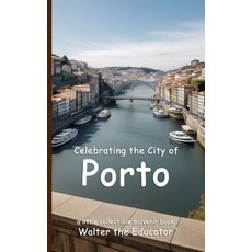 (英文圖書) Celebrating the City of Porto 平裝版, Silent King Books, 英文