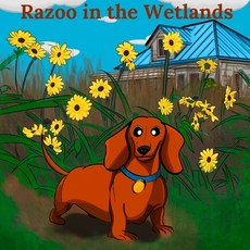 (英文圖書)Razoo in the Wetlands 平裝版, Independently Published, 英文