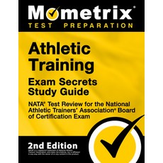 (英文圖書) Athletic Training Exam Secrets Study Guide - NATA Test Review for the National Athletic Train... 平裝版, Mometrix Media LLC, 英文