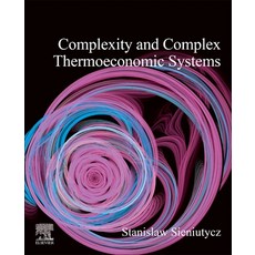 (英文圖書) Complexity and Complex Thermo-Economic Systems 平裝版, Elsevier, 英文