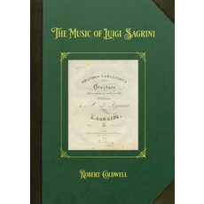 (英文圖書) The Music of Luigi Sagrini 平裝版, Dga Editions, 英文