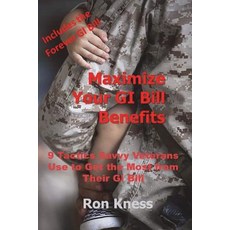 (英文圖書) Maximize Your GI Bill Benefits: 9 Tactics Savvy Veterans Use to Maximize Benefits from Their ... 平裝版, Createspace Independent Pub..., 英文