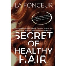 Secret of Healthy Hair (Author Signed Copy) 平裝版, Lulu.com, 英文