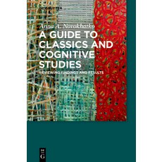 (英文圖書) A Guide to Classics and Cognitive Studies: Reviewing Findings and Results 平裝版, de Gruyter, 英文