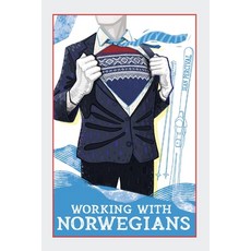 (英文圖書) Working with Norwegians: The guide to work culture in Norway 平裝版, Percival Pub., 英文