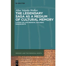 (英文圖書) The Legendary Saga as a Medium of Cultural Memory: A Study of Late Medieval Ice... 精裝版, de Gruyter, 英文