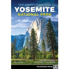Yosemite National Park: Your Complete Hiking Guide 平裝版, Wilderness Press, 英文