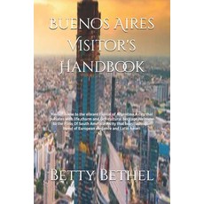 (英文圖書) Buenos Aires Visitor's Handbook: You are home to the vibrant capital of Argenti... 平裝版, Independently Published, 英文