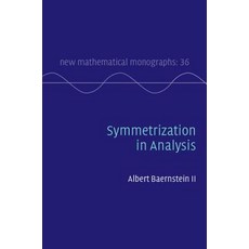 Symmetrization in Analysis 精裝版, Cambridge University Press, 英文