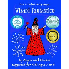 (英文圖書)Wizard Fantastico: Pick A Perfect Party Series 平裝版, Independently Published, 英文