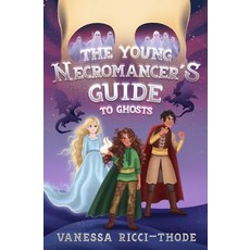 (英文圖書)The Young Necromancer's Guide to Ghosts 平裝版, Vanessa Ricci-Thode, 英文