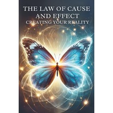 (英文圖書) The Law of Cause and Effect: Creating Your Reality: Micro Book - B15 平裝版, Independently Published, 英文