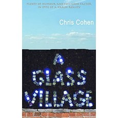 (英文圖書) A Glass Village 平裝版, New Generation Publishing, 英文