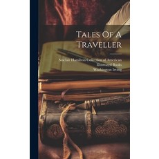(英文圖書) Tales Of A Traveller 精裝版, Legare Street Press, 英文