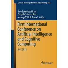 (英文圖書) First International Conference on Artificial Intelligence and Cognitive Computing: Aicc 2018 平裝版, Springer, 英文