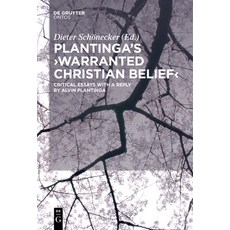 (英文圖書) Plantinga's 'Warranted Christian Belief': Critical Essays with a Reply by Alvin Plantinga 精裝版, de Gruyter, 英文
