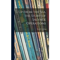 (英文圖書)Up From the Sea the Story of Salvage Operations 精裝版, Hassell Street Press, 英文