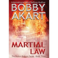 (英文圖書) Martial Law: A Post-Apocalyptic Political Thriller 精裝版, Bobby Akart Inc., 英文