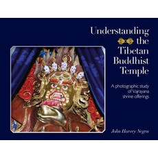 (英文圖書) Understanding the Tibetan Buddhist Temple: A photographic study of Vajrayana shrine offerings 平裝版, Sumeru Press Inc., 英文