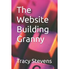 (英文圖書) The Website Building Granny 平裝版, Independently Published, 英文