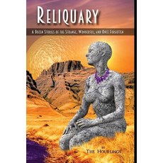 (英文圖書) Reliquary 精裝版, Tannhauser Press, 英文