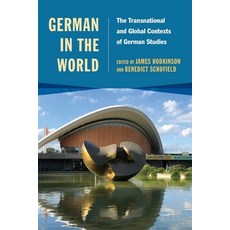 German in the World: The Transnational and Global Contexts of German Studies 精裝版, Camden House (NY), 英語