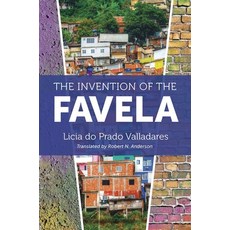 (英文圖書) The Invention of the Favela 平裝版, University of North Carolin..., 英文