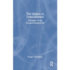 (英文圖書) The Origins of Consciousness: Thoughts of the Crooked-Headed Fly 精裝版, Routledge, 英文