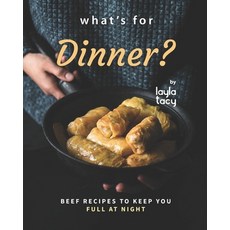 (英文圖書) What's for Dinner?: Beef Recipes to Keep You Full at Night 平裝版, Independently Published, 英文