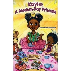 (英文圖書)Kayla: A Modern Day Princess 精裝版, Cummings Consulting, LLC, 英文
