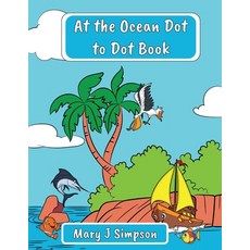 (英文圖書)At the Ocean Dot to Dot Book: Great for age 6-9 Imaginative images 平裝版, Independently Published, 英文