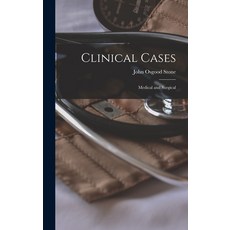 (英文圖書) Clinical Cases: Medical and Surgical 精裝版, Legare Street Press, 英文