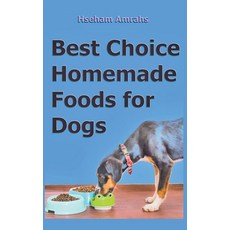 (英文圖書) Best Choice Homemade Foods for Dogs 平裝版, Mds0, 英文
