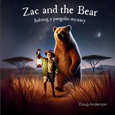 (英文圖書)Zac and the Bear solving a pangolin mystery. 平裝版, Independently Published, 英文