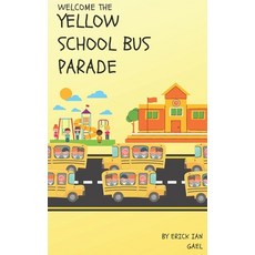 (英文圖書)The Yellow Bus Parade 平裝版, Independently Published, 英文