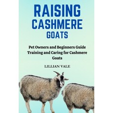 (英文圖書) Raising Cashmere Goat 平裝版, Independently Published, 英文