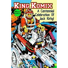 (英文圖書) King Komix: A Centennial Celebration Of Jack Kirby 平裝版, Lulu.com, 英文
