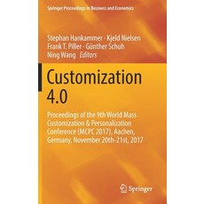 (英文圖書) Customization 4.0: Proceedings of the 9th World Mass Customization & Personalization Conferen... 精裝版, Springer, 英文