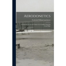(英文圖書) Aerodonetics: Constituting the Second Volume of a Complete Work On Aerial Flight 精裝版, Legare Street Press, 英文
