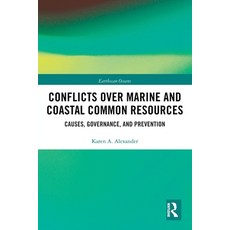 (英文圖書) Conflicts over Marine and Coastal Common Resources: Causes Governance and Prevention 平裝版, Routledge, 英文